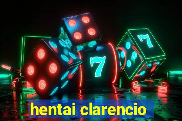 hentai clarencio